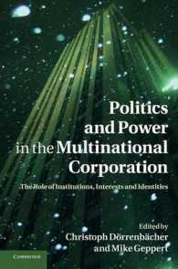 多国籍企業における政治と権力<br>Politics and Power in the Multinational Corporation : The Role of Institutions, Interests and Identities