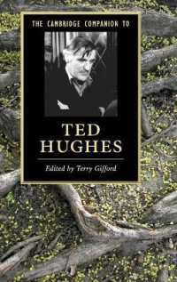 ケンブリッジ版　テッド・ヒューズ必携<br>The Cambridge Companion to Ted Hughes (Cambridge Companions to Literature)