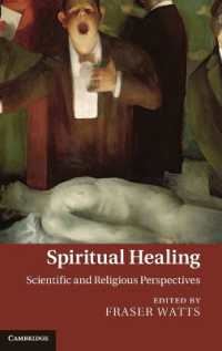 Spiritual Healing : Scientific and Religious Perspectives