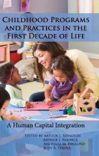 １０歳までの初等教育プログラムと実践：人的資本の統合<br>Childhood Programs and Practices in the First Decade of Life : A Human Capital Integration