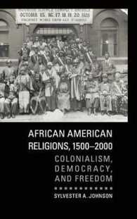 16-20世紀アフリカ系アメリカ人の宗教<br>African American Religions, 1500-2000 : Colonialism, Democracy, and Freedom