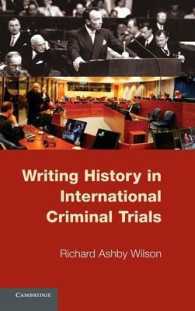 国際刑事裁判における歴史記述<br>Writing History in International Criminal Trials