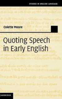 初期英語における引用符<br>Quoting Speech in Early English (Studies in English Language)