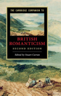 ケンブリッジ版　イギリス・ロマン主義必携（第２版）<br>The Cambridge Companion to British Romanticism (Cambridge Companions to Literature) （2ND）