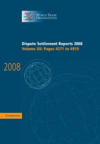 Dispute Settlement Reports 2008: Volume 12, Pages 4371-4910 (World Trade Organization Dispute Settlement Reports)
