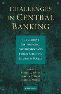 中央銀行制の課題<br>Challenges in Central Banking : The Current Institutional Environment and Forces Affecting Monetary Policy