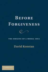 道徳観念の誕生<br>Before Forgiveness : The Origins of a Moral Idea