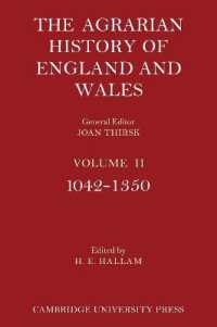 The Agrarian History of England and Wales: Volume 2, 1042-1350 (Agrarian History of England and Wales)