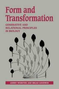 Form and Transformation : Generative and Relational Principles in Biology