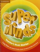 Super Minds Starter Teacher's Book （SPI TCH）