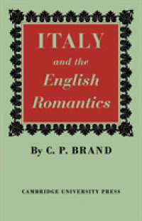 Italy and the English Romantics : The Italianate Fashion in Early Nineteenth-Century England