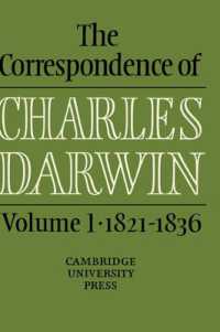 The Correspondence of Charles Darwin: Volume 1, 1821-1836 (The Correspondence of Charles Darwin)