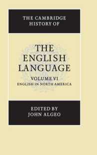 ケンブリッジ英語史　第６巻（最終巻）：北米の英語<br>The Cambridge History of the English Language (The Cambridge History of the English Language)
