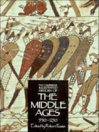 The Cambridge Illustrated History of the Middle Ages : 950-1250 (Cambridge Illustrated History of the Middle Ages) 〈2〉