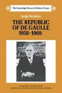The Republic of de Gaulle 1958-1969 (The Cambridge History of Modern France)