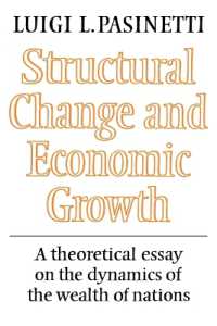 Structural Change and Economic Growth : A Theoretical Essay on the Dynamics of the Wealth of Nations