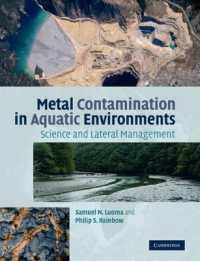 Metal Contamination in Aquatic Environments : Science and Lateral Management