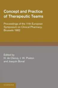 Concept and Practice of Therapeutic Teams : Proceedings of the 11th European Symposium on Clinical Pharmacy, Brussels 1982