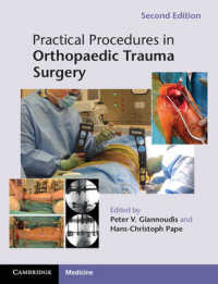 Practical Procedures in Orthopaedic Trauma Surgery （2ND）