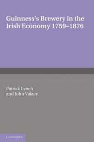 Guinness's Brewery in the Irish Economy 1759-1876