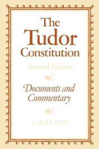 The Tudor Constitution : Documents and Commentary （2ND）
