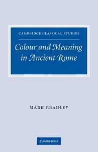 Colour and Meaning in Ancient Rome (Cambridge Classical Studies)
