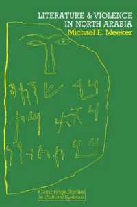 Literature and Violence in North Arabia (Cambridge Studies in Cultural Systems)