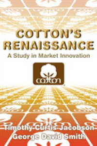 Cotton's Renaissance : A Study in Market Innovation