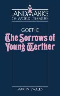 Goethe: the Sorrows of Young Werther (Landmarks of World Literature)
