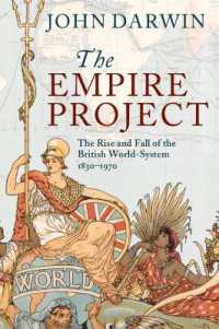 The Empire Project : The Rise and Fall of the British World-System, 1830-1970