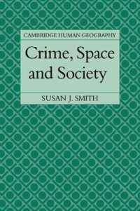 Crime, Space and Society (Cambridge Human Geography)