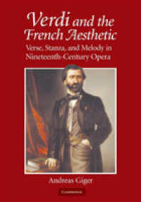 Verdi and the French Aesthetic : Verse, Stanza, and Melody in Nineteenth-Century Opera