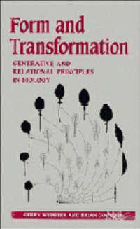 Form and Transformation : Generative and Relational Principles in Biology
