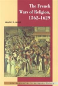 The French Wars of Religion, 1562-1629 (New Approaches to European History)