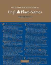 ケンブリッジ英国地名情報事典<br>The Cambridge Dictionary of English Place-Names : Based on the Collections of the English Place-Name Society