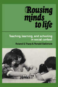 Rousing Minds to Life : Teaching, Learning, and Schooling in Social Context