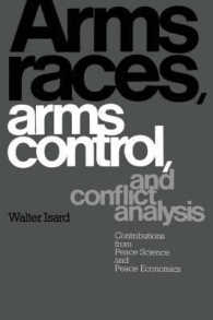 Arms Races, Arms Control, and Conflict Analysis : Contributions from Peace Science and Peace Economics