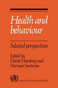 Health and Behaviour : Selected Perspectives