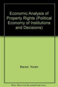 Economic Analysis of Property Rights (Political Economy of Institutions and Decisions) -- Hardback (English Language Edition)