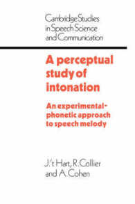 A Perceptual Study of Intonation : An Experimental-Phonetic Approach to Speech Melody (Cambridge Studies in Speech Science and Communication)