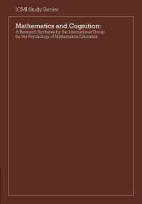 Mathematics and Cognition : A Research Synthesis by the International Group for the Psychology of Mathematics Education (Icmi Studies)