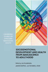 Socioemotional Development and Health from Adolescence to Adulthood (Cambridge Studies on Child and Adolescent Health)
