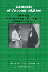Contexts of Accommodation : Developments in Applied Sociolinguistics (Studies in Emotion and Social Interaction)