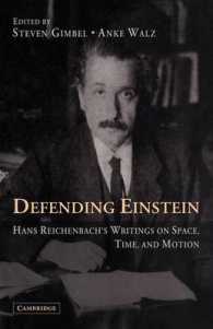 Defending Einstein : Hans Reichenbach's Writings on Space, Time and Motion