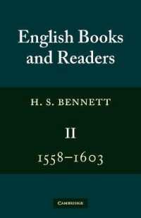 English Books and Readers 1558-1603: Volume 2 : Being a Study in the History of the Book Trade in the Reign of Elizabeth I