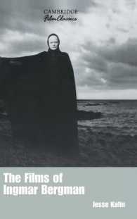 ベルイマンの映画<br>The Films of Ingmar Bergman (Cambridge Film Classics)