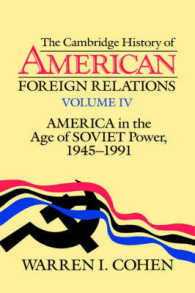 The Cambridge History of American Foreign Relations (Cambridge History of American Foreign Relations 4 Volume Hardback Set)