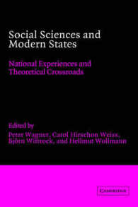 社会科学と近代国家<br>Social Sciences and Modern States : National Experiences and Theoretical Crossroads (Advances in Political Science)