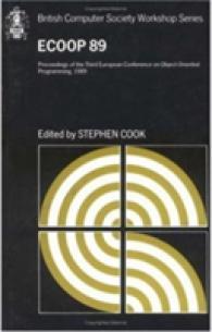 Ecoop'89: Proceedings of the 1989 European Conference on Object-Oriented Programming (British Computer Society Workshop Series)