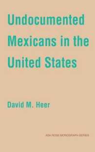 Undocumented Mexicans in the USA (American Sociological Association Rose Monographs)